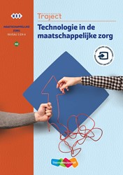 Traject MZ Technologie in de maatschappelijke zorg niveau 3/4 boek en online (KD 2022)