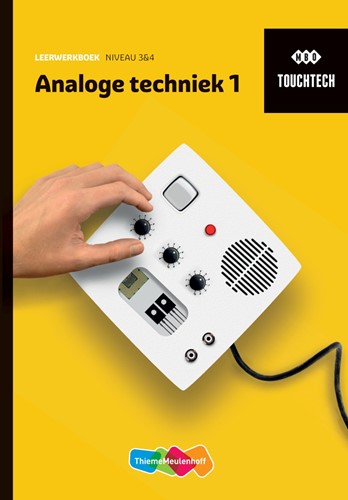 TouchTech Analoge techniek 1 Leerwerkboek