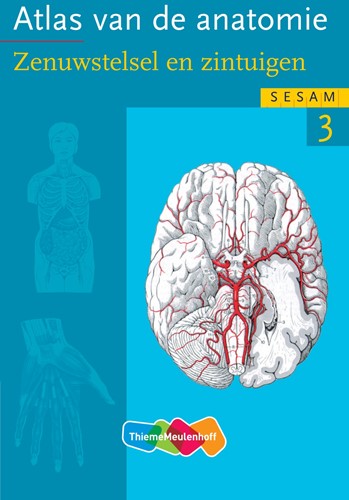SESAM Atlas van de anatomie deel 3 - Zenuwstelsel en zintuigen