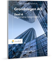 Grondslagen AO - Deel A: Algemene beginselen