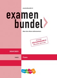 Examenbundel online + boek vwo Frans 2024/2025 - Beperkt leverbaar
