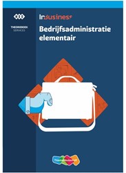 InBusiness Services Bedrijfsadministratie Elementair theorieboek + werkboek + totaallicentie