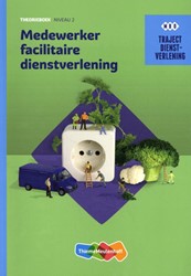 Traject Dienstverlening Medew facilitaire dienstverlening niv 2 boek en online 2 jr (KD2016)