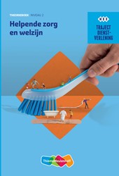 Traject Combipakket Dienstverlening Helpende Zorg en welzijnniveau 2 boek en online 2 jaar