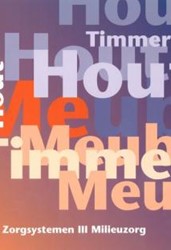 Naslagwerk Zorgsystemen 3 Milieuzorg niveau 4 - Dit artikel wordt op aanvraag gedrukt. Hierbij geldt geen recht van retour.