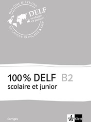 100% DELF scolaire et junior B2 corrigés