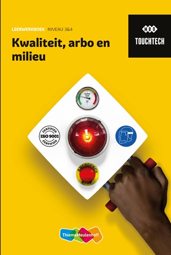 TouchTech Kwaliteit, arbo en milieu Leerwerkboek