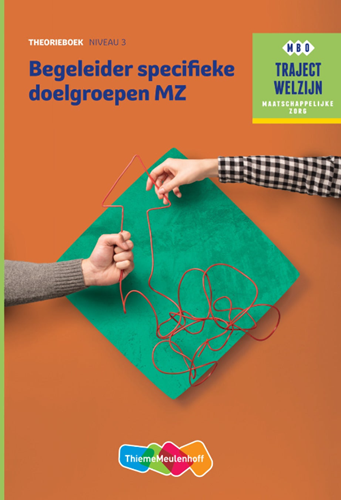 Traject Welzijn MZ Begeleider specifieke doelgroepen niveau 3 boek en online 1 jaar (KD 2016)