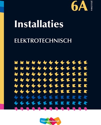 Jellema deel 6A Installaties Elektrotechnisch