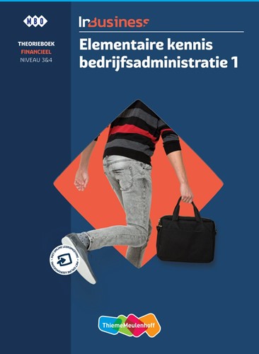 InBusiness Financieel Elementaire kennis bedrijfsadministratie 1, theorieboek + totaallicentie - Beperkt leverbaar