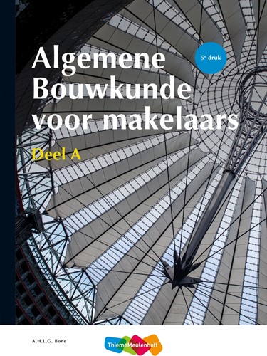 Algemene Bouwkunde voor Makelaars deel A, 5e druk