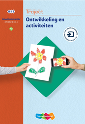 Traject Welzijn PW Ontwikkeling en activiteiten niveau 3/4 boek en online (KD 2021) In herdruk, wordt verwacht op 03-12-25